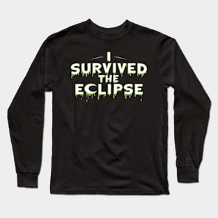 I Survived The Eclipse Funny Eclipse 2024 shirt -Eclipse Tee Long Sleeve T-Shirt